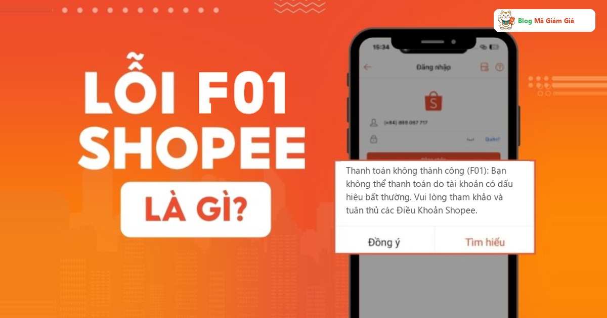 Lỗi F01 Shopee là gì nguyên nhân và cách khắc phục không thanh toán được
